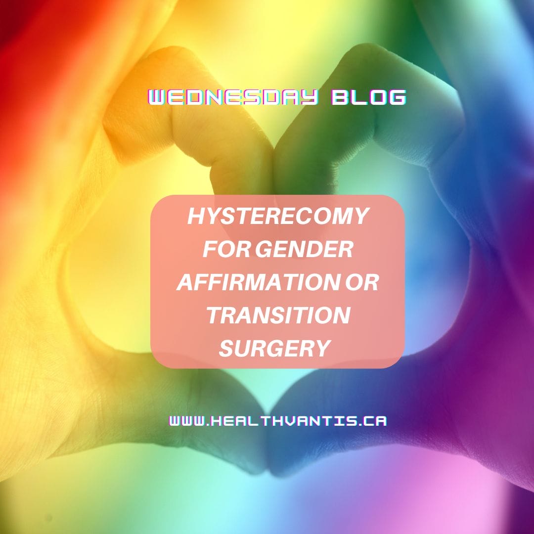 Hysterectomy For Gender Affirmation Or Transition Surgery · Health Vantis 2503